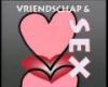 Lief & Lijf, vriendschap & seks