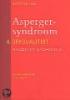 Asperger-Syndroom en seksualiteit. -In pubertijd en volwassenheid-